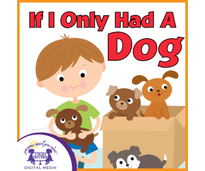 If I Only Had A Dog Album of Songs