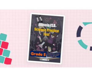 Illinois (ISA) Science Practice Test for Grade 5