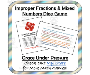 Improper Fractions and Mixed Numbers Dice Game