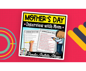 Interview with my Mom - Mother's Day Activity