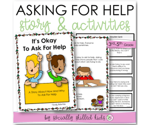 It's Okay To Ask For Help | For 3rd-5th Grade