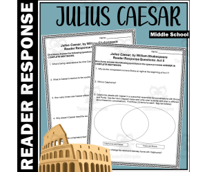 "Julius Caesar" Reader Response Packet