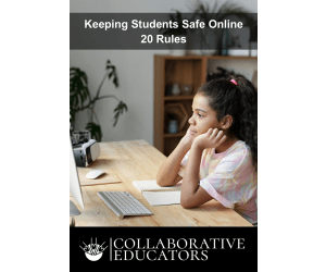 Keeping Students Safe Online [20 Rules]