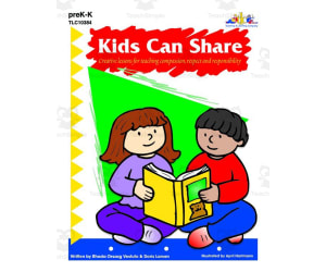 Kids Can Share: Creative lessons for teaching compassion, respect and responsibility