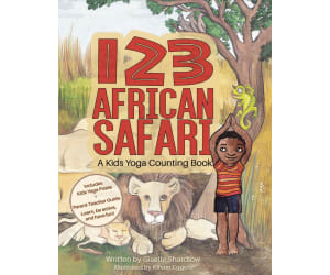 Kids Yoga Stories: 123 African Safari - A Kids Yoga Counting Book