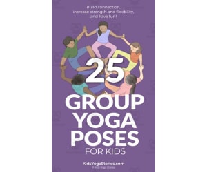 Kids Yoga Stories: 25 Group Yoga Poses for Kids Cards