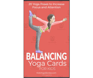 Kids Yoga Stories: Balancing Yoga Cards for Kids