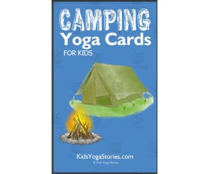 Kids Yoga Stories: Camping Yoga Cards for Kids