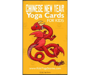 Kids Yoga Stories: Chinese New Year Yoga Cards for Kids