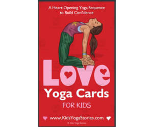 Kids Yoga Stories: LOVE Yoga Cards for Kids