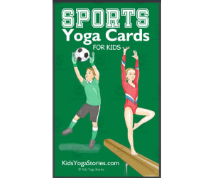 Kids Yoga Stories: Sports Yoga Cards for Kids
