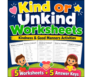 Kind or Unkind Worksheets