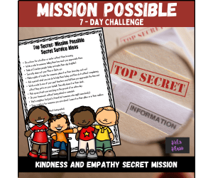 Kindness and Empathy Challenge - Top Secret: Mission Possible