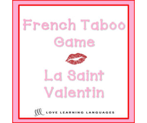 La Saint Valentin - French Valentine's Day Taboo Game