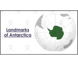Landmarks of Antarctica PowerPoint