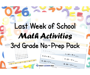 Last Week of School Math Activities | 3rd Grade No-Prep Pack