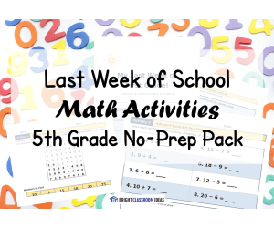Last Week of School Math Activities | 5th Grade No-Prep Pack
