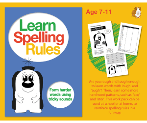 Learn Spelling Rules: Form Harder Words Using Tricky Sounds (7-11 years)