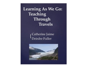 Learning As We Go: Teaching Through Travels - eBook