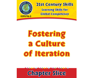 Learning Skills for Global Competency: Fostering a Culture of Iteration Gr. 3-8+