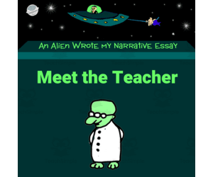 Lesson 1: Meet the Teacher – An introduction - An Alien Wrote my Expository Essay with Mr. Butt and Bonefish- How to Write Effective Expository Essays
