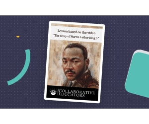 Lesson based on the video “The Story of Martin Luther King Jr."