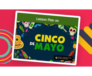 Lesson Plan on Cinco de Mayo