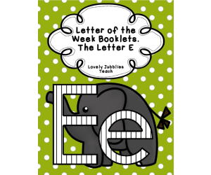 Letter of the Week Booklet: Letter Ee