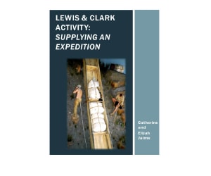 Lewis and Clark: Supplying an Expedition Activity