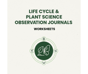 Life Cycle & Plant Science Observation Journals