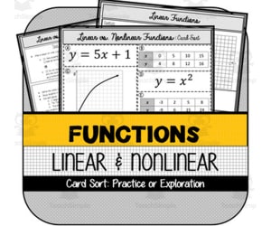 Linear and Nonlinear Functions CARD SORT
