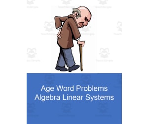Linear Systems Age Word Problems