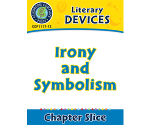 Literary Devices: Irony and Symbolism