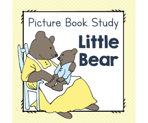 "Little Bear" | Picture Book Study