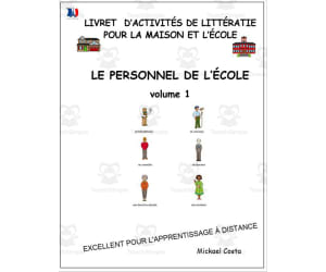 Livret d’activités de littératie et vocabulaire: Le personnel de l'école volume 1