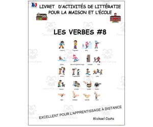 Livret d’activités de littératie et vocabulaire: Les verbes, volume 8