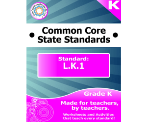 L.K.1 Kindergarten Common Core Lesson