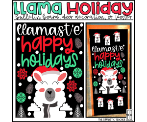 Llamaste Holiday December Bulletin Board, Door Decoration, or Poster