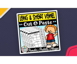 Long and Short Vowels – Cut and Paste Sort