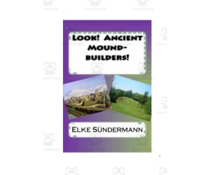 Look! Ancient Mound Builders! | History eBook