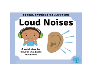 Loud Noises Social Story