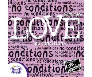Love - No Conditions Split-Track