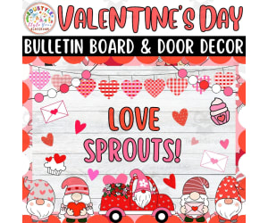 Love Sprouts!: Feb & Valentine's Day Bulletin Boards & Door Decor