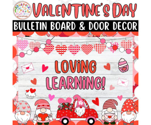 Loving Learning!: Valentine's Day Bulletin Boards & Door Decor kit