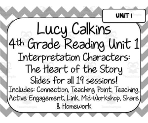 Lucy Calkins Reading for 4th Grade | Unit 1: Interpreting Characters