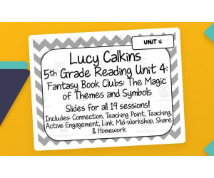 Lucy Calkins Reading for 5th Grade | Unit 4: Fantasy Book Clubs