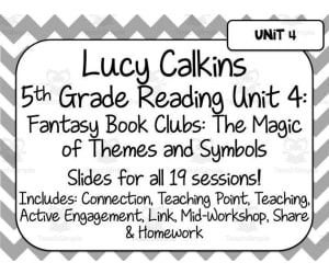 Lucy Calkins Reading for 5th Grade | Unit 4: Fantasy Book Clubs