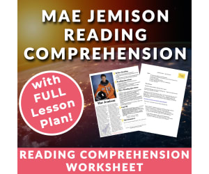 Mae Jemison - Astronaut & Pioneer - Reading Comprehension Worksheet & Lesson Plan