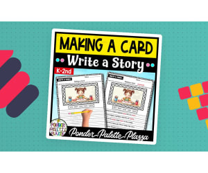 Making a Card: Write a Story - Mother's Day Activity