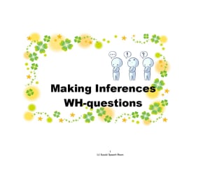 Making Inferences: WH-questions